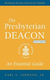 The Presbyterian Deacon, Updated Edition
