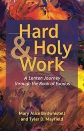 Hard and Holy Work
