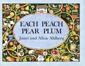 Ahlberg, A: Each Peach Pear Plum