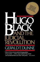 Hugo Black and the Judicial Revolution