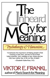 Unheard Cry For Meaning