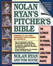 Nolan Ryan's Pitcher's Bible