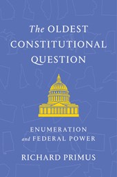 The Oldest Constitutional Question