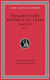 Fragmentary Republican Latin, Volume IV