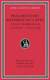 Fragmentary Republican Latin, Volume VI