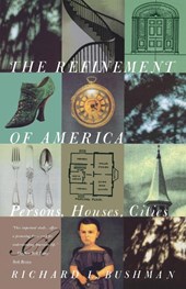 The Refinement of America