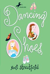 Streatfeild, N: Dancing Shoes