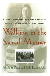 Walking in the Sacred Manner