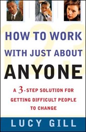 How to Work with Just about Anyone