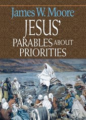 Jesus' Parables About Priorities
