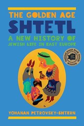 The Golden Age Shtetl