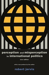 Perception and Misperception in International Politics