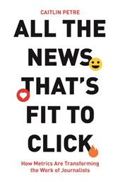 All the News That’s Fit to Click