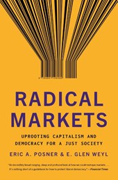 Radical Markets
