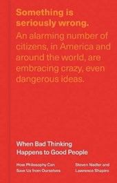When Bad Thinking Happens to Good People
