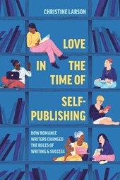 Love in the Time of Self-Publishing