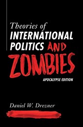 Theories of International Politics and Zombies