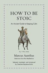 How to Be Stoic