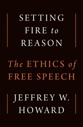 Setting Fire to Reason