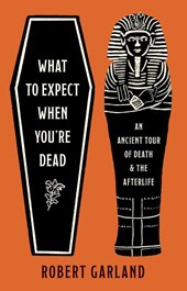 What to Expect When You're Dead