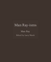 Man Ray-isms