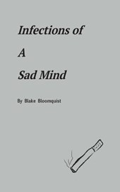 Infections of A Sad Mind