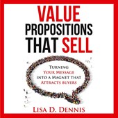 Value Propositions that SELL