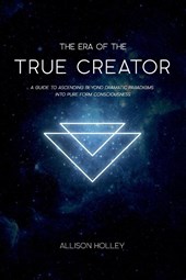 The Era of the True Creator