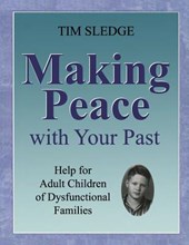 Sledge, T: Making Peace with Your Past