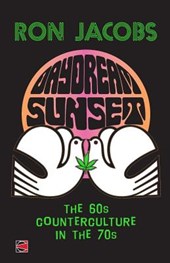 Daydream Sunset: The 60s Counterculture in the 70s