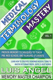 Medical Terminology Mastery