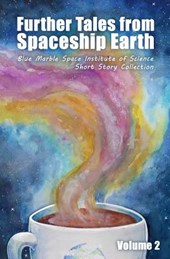 Further Tales from Spaceship Earth