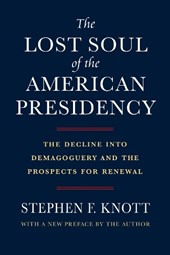The Lost Soul of the American Presidency