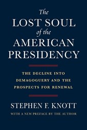 The Lost Soul of the American Presidency