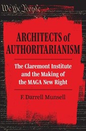 Architects of Authoritarianism