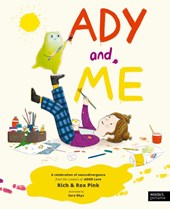 Pink, R: Ady and Me