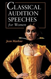 Classical Audition Speeches for Women