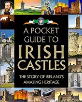 A Pocket Guide to Irish Castles