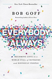 Everybody, Always