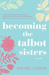 Becoming the Talbot Sisters