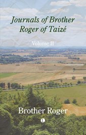 Journals of Brother Roger of Taize, Volume II