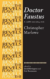 Doctor Faustus, A- and B- Texts 1604