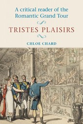 A Critical Reader of the Romantic Grand Tour