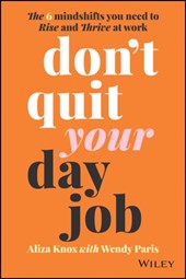 Don't Quit Your Day Job