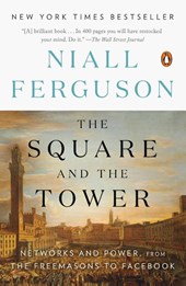 Ferguson, N: Square and the Tower