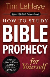 How to Study Bible Prophecy for Yourself