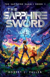 The Sapphire Sword: Volume 1
