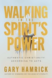 Walking in the Spirit’s Power