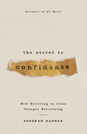 The Secret to Confidence