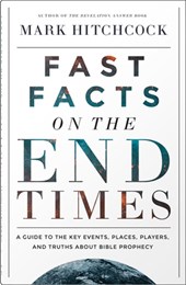 Fast Facts on the End Times